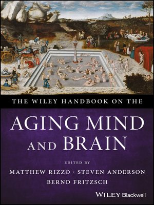 cover image of The Wiley Handbook on the Aging Mind and Brain